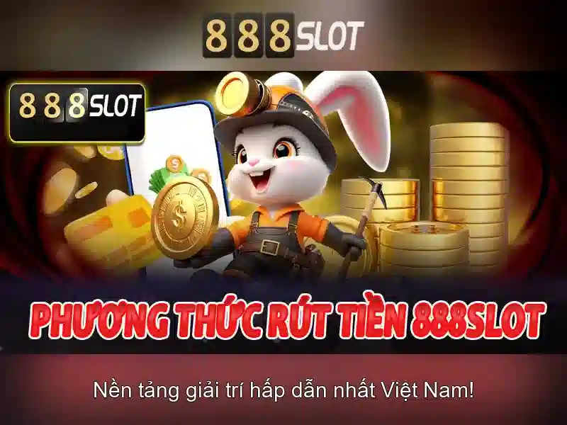 888SLOT - Trải Nghiệm Slot Game Đỉnh Cao Cùng Slot Game 888slot