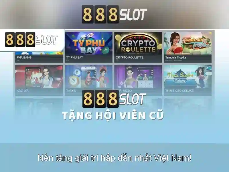Trải nghiệm slot 888SLOT