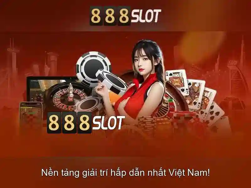 Trải nghiệm Slot 888 Bet