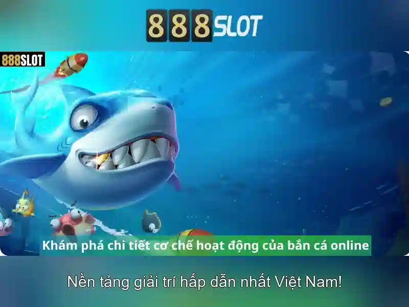 Ưu Điểm Nổi Bật Của BẮN CÁ 888SLOT